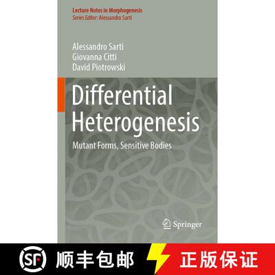 【3-4周达】Differential Heterogenesis : Mutant Forms, Sensitive Bodies [9783030977993]