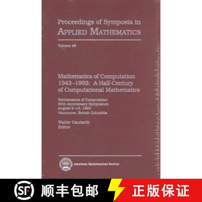 【3-4周达】Mathematics Of Computation 1943-1993: A Half-Century Of Computational Mathematics: A Half-... [9780821802915]