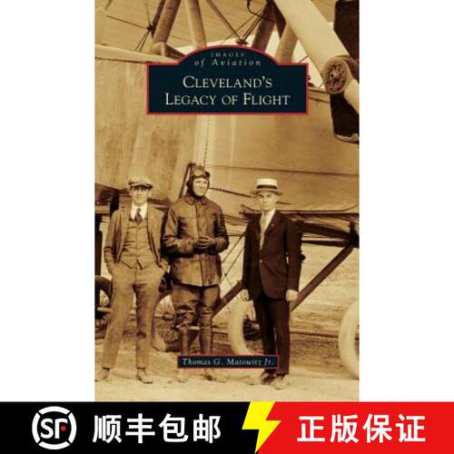【3-4周达】精装 Cleveland's Legacy of Flight [9781531632281]