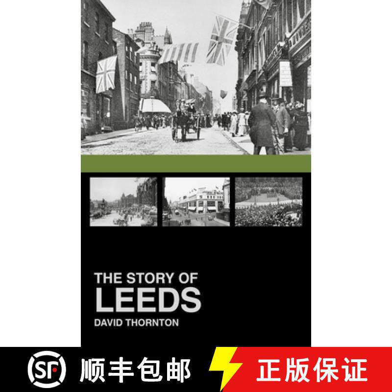 【3-4周达】The Story of Leeds [9780752499574]
