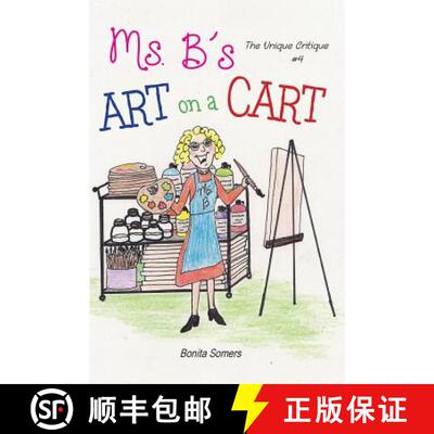 【3-4周达】Ms. B's Art on a Cart: The Unique Critique [9780692971680]