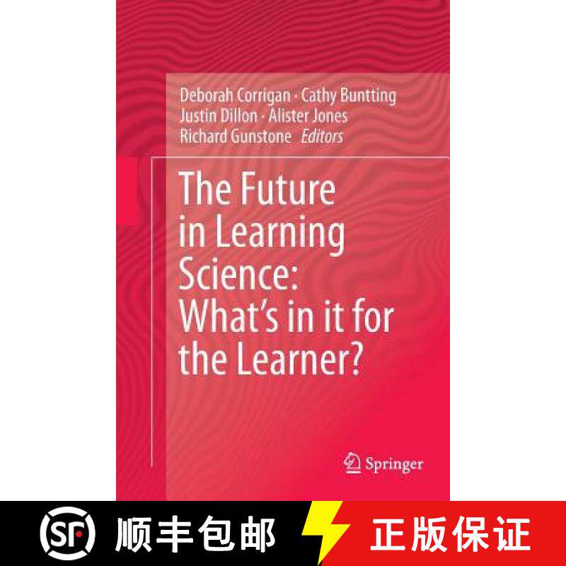 【3-4周达】Future in Learning Science: What’s in it for the Learner?: What's in It for the Learner? [9783319352084]