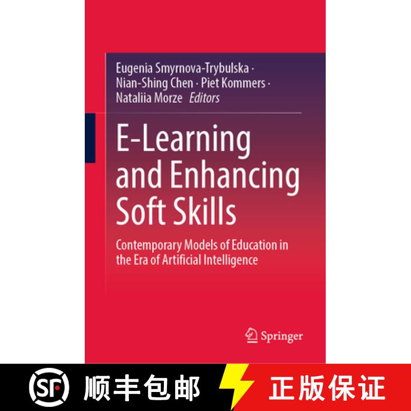 【3-4周达】E-Learning and Enhancing Soft Skills : Contemporary Models of Education in the Era of Arti... [9783031822421]