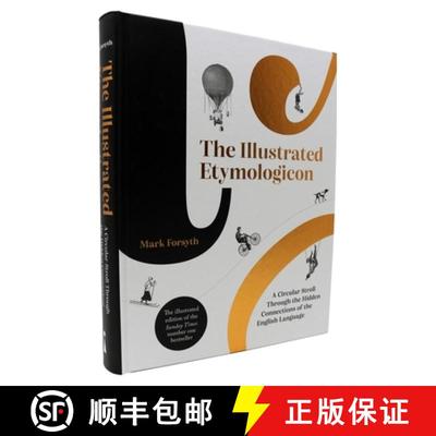 【2-3周达】The Illustrated Etymologicon: A Circular Stroll Through the Hidden Connections of the Engl... [9781785787850]