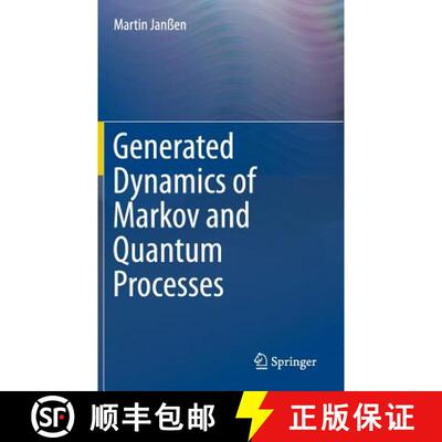 【3-4周达】Generated Dynamics of Markov and Quantum Processes (1st ed. 2016) (1st ed. 2016) [9783662496947]