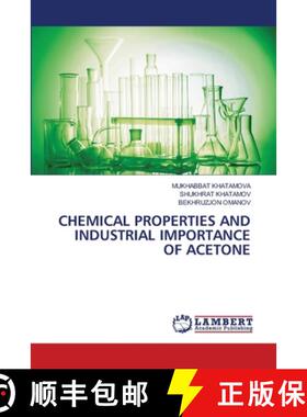 【3-4周达】Chemical Properties and Industrial Importance of Acetone [9786208010379]