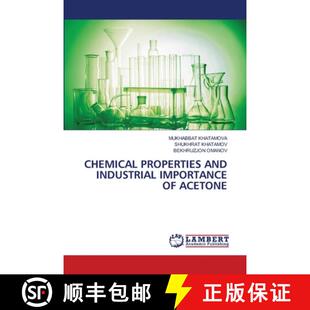 【3-4周达】Chemical Properties and Industrial Importance of Acetone [9786208010379]
