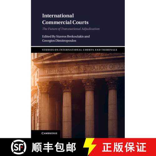 预订 精装 International Commercial Courts: The Future of Transnational Adjudication [9781316519257]