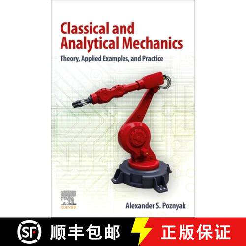 【3-4周达】Classical and Analytical Mechanics: Theory, Applied Examples, and Practice [9780323898164]