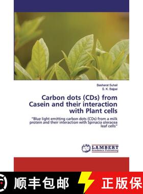 预订 Carbon dots (CDs) from Casein and their interaction with Plant cells [9786200311085]