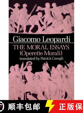 【3-4周达】The Moral Essays (Operette Morali) [9780231057073]