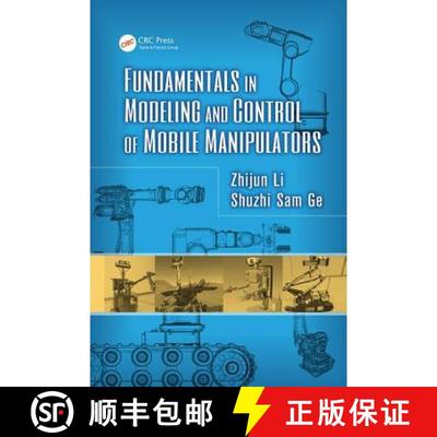 【3-4周达】Fundamentals in Modeling and Control of Mobile Manipulators [9781138074361]