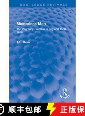 【3-4周达】Masterless Men: The Vagrancy Problem in England 1560-1640 [9781032584621]