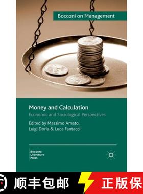 【3-4周达】Money and Calculation : Economic and Sociological Perspectives [9781349325696]