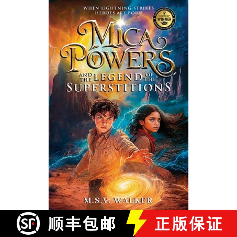【3-4周达】Mica Powers and the Legend of the Superstitions: When Lightning Strikes Heroes are born [9798992339116]