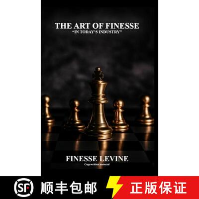 【3-4周达】The Art of Finesse: In today's Industry [9781387640676]