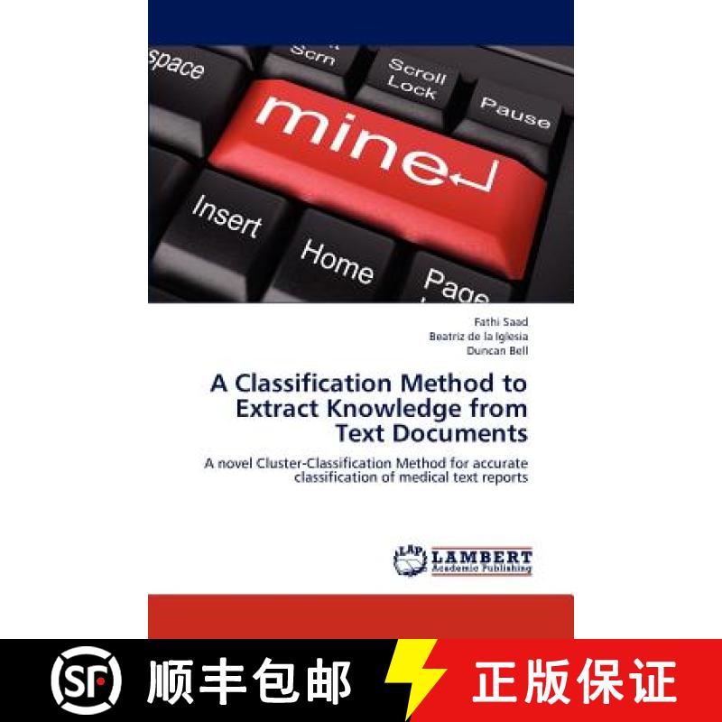 预订 A Classification Method to Extract Knowledge from Text Documents [9783659182044]