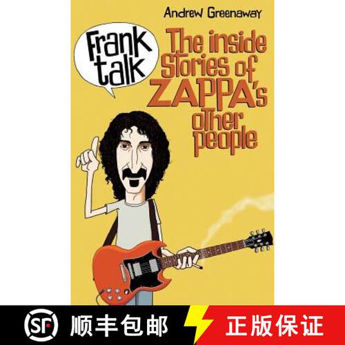 【3-4周达】Frank Talk: The Inside Stories of Zappa's Other People [9781908724670]