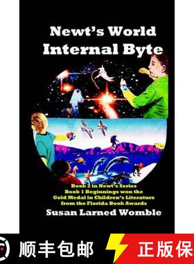 预订 Newt's World: Internal Byte [9780991397723]