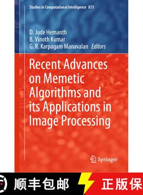 【3-4周达】Recent Advances on Memetic Algorithms and its Applications in Image Processing [9789811513619]