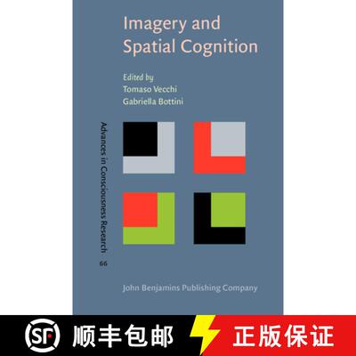 【3-4周达】Imagery and Spatial Cognition: Methods, models and cognitive assessment (Advances in Consc... [9789027252029]