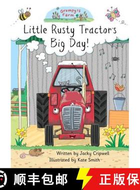 【3-4周达】Little Rusty Tractor's Big Day! [9781787191617]