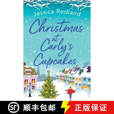 【3-4周达】Christmas at Carly's Cupcakes: A wonderfully uplifting festive read [9781800483439]