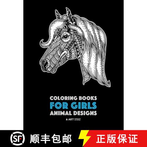【3-4周达】Coloring Books for Girls: Animal Designs: Detailed Drawings for Older Girls & Teens Relaxa... [9781641260343]