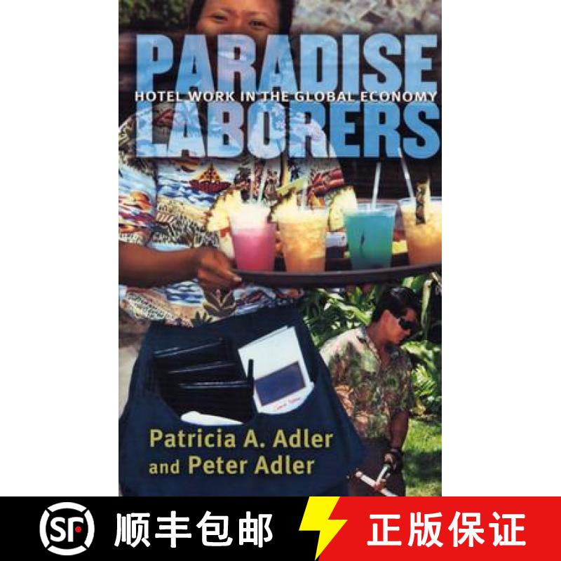 【3-4周达】Paradise Laborers: Hotel Work in the Global Economy [9780801489501]