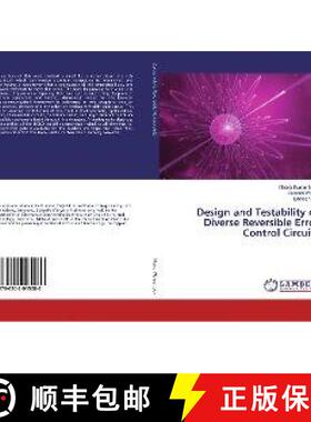 预订 Design and Testability of Diverse Reversible Error Control Circuits [9786202015080]