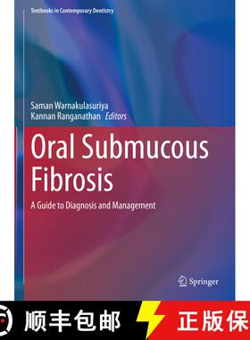 【3-4周达】Oral Submucous Fibrosis: A Guide to Diagnosis and Management [9783031128547]