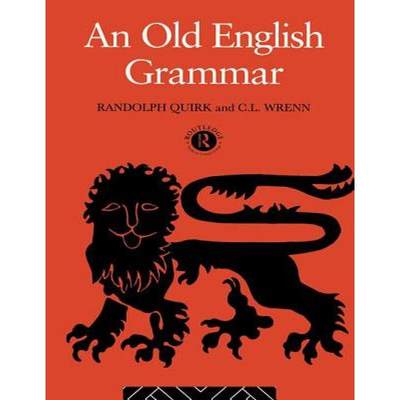 【4周达】OLD ENGLISH GRAMMAR-QUIRK WREN [9781138834019]