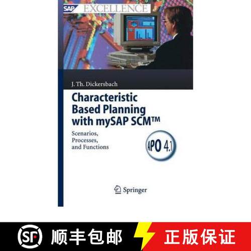 【3-4周达】Characteristic Based Planning with mySAP SCM (TM): Scenarios, Processes, and Functions [9783642065163]