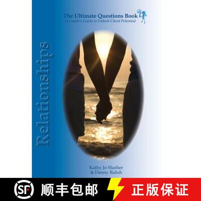 【3-4周达】The Ultimate Question Books - Relationships: A Coach's Guide to Unlock Client Potential [9780985721145]