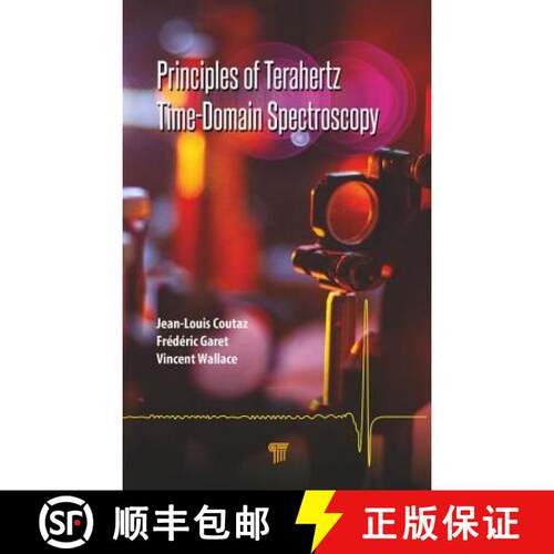 【3-4周达】精装 Principles of Terahertz Time-Domain Spectroscopy: An Introductory Textbook [9789814774567]