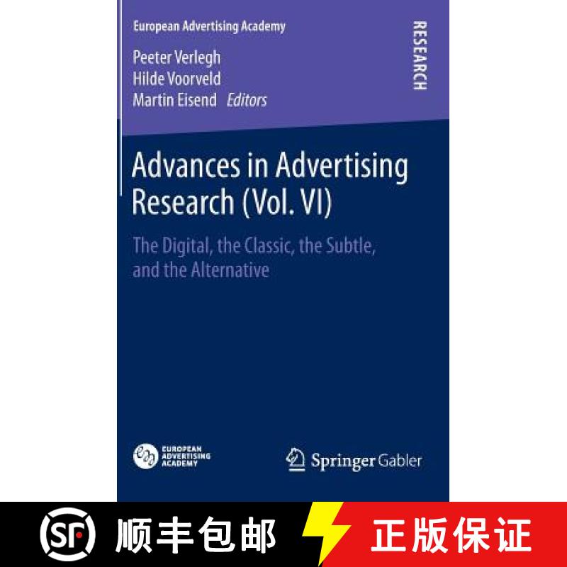【3-4周达】Advances in Advertising Research (Vol. VI) : The Digital, the Classic, the Subtle, and the... [9783658105570]
