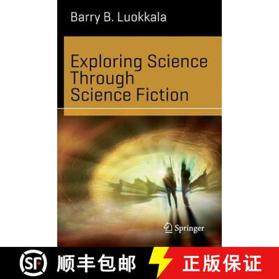 【3-4周达】Exploring Science Through Science Fiction [9781461478904]