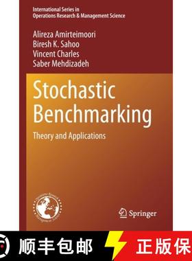 【3-4周达】Stochastic Benchmarking : Theory and Applications [9783030898717]