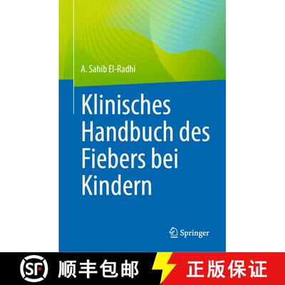 【3-4周达】精装 Klinisches Handbuch des Fiebers bei Kindern [9783031292460]