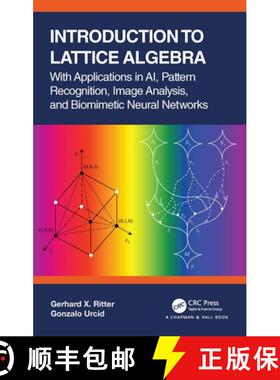【3-4周达】Introduction to Lattice Algebra: With Applications in Ai, Pattern Recognition, Image Analy... [9780367722951]