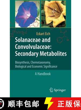 【3-4周达】Solanaceae and Convolvulaceae: Secondary Metabolites: Biosynthesis, Chemotaxonomy, Biologi... [9783540745402]