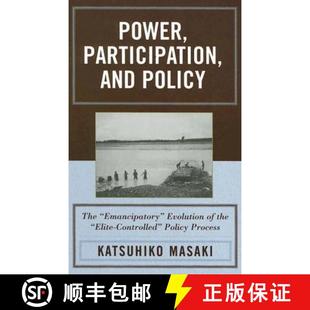 Elite 4周达 and Participation The the Controlled Power Evolution Emancipatory 9780739111772 P... Policy