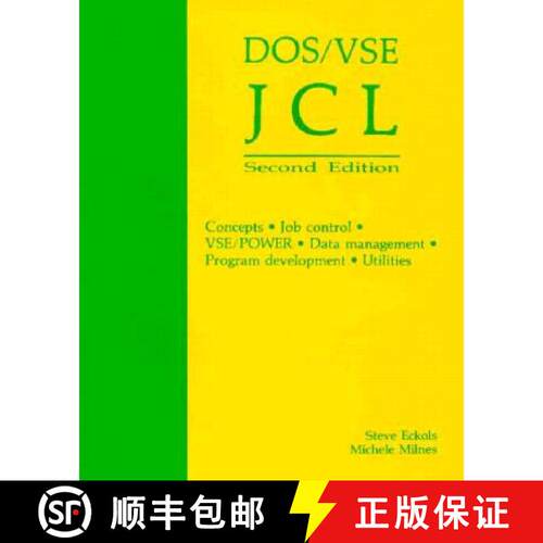 【3-4周达】DOS/VSE JCL: Concepts, Job Control, VSE/Power, Data Management, Program Development, Utili... [9780911625509]