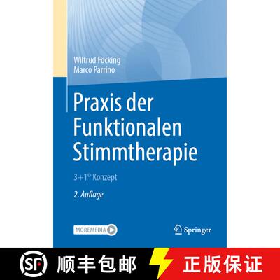 【3-4周达】PRAXIS Der Funktionalen Stimmtherapie: 3+1 Konzept(c) (2. Aufl. 2022) (2. Auflage 2022) [9783662645789]