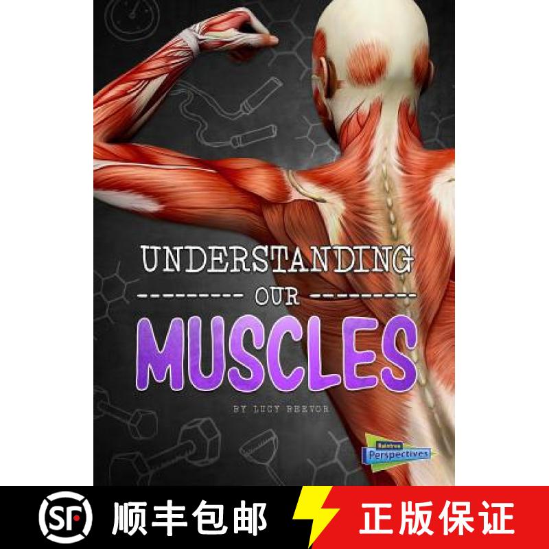 预订 Understanding Our Muscles [9781410985811]