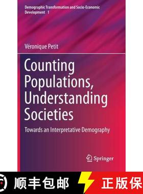 【3-4周达】Counting Populations, Understanding Societies : Towards a Interpretative Demography [9789400750456]