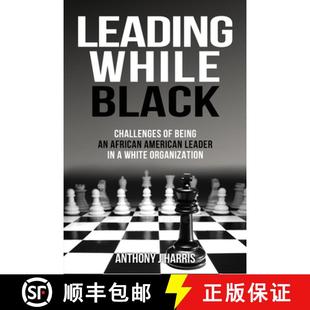 being White Leading Black organization African 9781662913723 leader Challenges While 预订 American