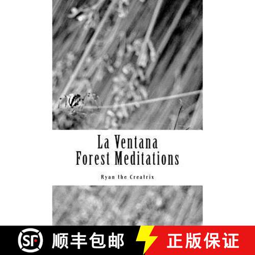 【3-4周达】La Ventana: (Forest Meditations) [9780692563045]