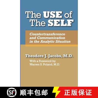 【3-4周达】The Use of the Self: Countertransference and Communication in the Analytic Situation [9781949093223]