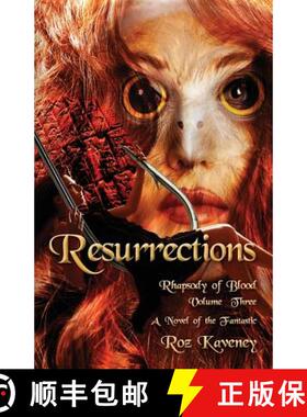 【3-4周达】Resurrections - Rhapsody of Blood, Volume Three [9780986008597]